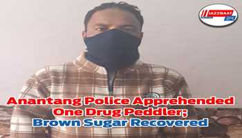 Anantang Police Apprehended One Drug Peddler; Brown Sugar Recovered.