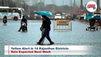 Yellow Alert in 14 Rajasthan Districts; Rain Expected Next Week