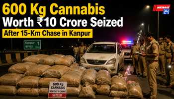 600 Kg Cannabis Worth ₹10 Crore Seized After 15-Km Chase in Kanpur
