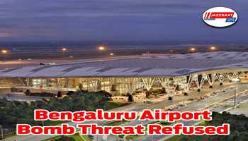 Bengaluru Airport Bomb Threat Refused