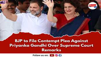 BJP to File Contempt Plea Against Priyanka Gandhi Over Supreme Court Remarks