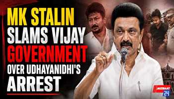 MK Stalin Slams Vijay Government Over Udhayanidhi’s Arrest