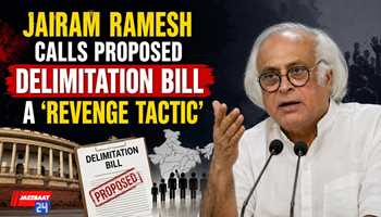 Jairam Ramesh Calls Proposed Delimitation Bill a ‘Revenge Tactic’