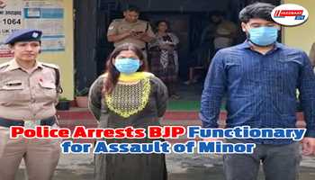 Police Arrests BJP Functionary for Assault of Minor