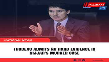 Trudeau Admits No Hard Evidence in Nijjar's Murder Case

