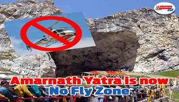 Amarnath Yatra is now No Fly Zone