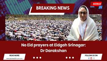 "No Eid Prayers at Eidgah Srinagar: Dr. Darakshan Urges Caution Amidst Pandemic Concerns"