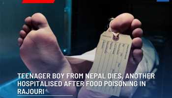 Tragic Food Poisoning Incident Claims a Teenage Boy's Life in Rajouri
