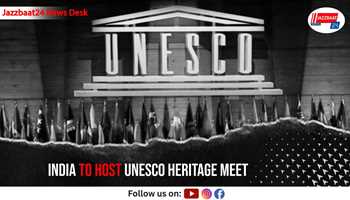 India to Host UNESCO Heritage Meet
