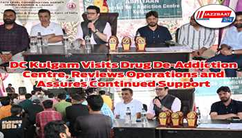 DC Kulgam Visits Drug De-Addiction Centre, Reviews Operations and Assures Continued Support