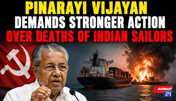 Pinarayi Vijayan Demands Stronger Action Over Deaths of Indian Sailors