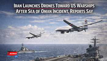 Iran Launches Drones Toward US Warships After Sea of Oman Incident, Reports Say

