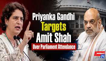 Priyanka Gandhi Targets Amit Shah Over Parliament Attendance