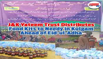J&K Yateem Trust Distributes Food Kits to Needy in Kulgam Ahead of Eid-ul-Adha