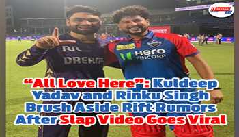 All Love Here": Kuldeep Yadav and Rinku Singh Brush Aside Rift Rumors After Slap Video Goes Viral