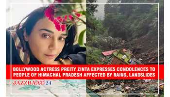 BOLLYWOOD ACTRESS PREITY ZINTA EXPRESSES CONDOLENCES TO PEOPLE OF HIMACHAL PRADESH AFFECTED BY RAINS, LANDSLIDES 
