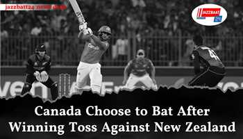 Canada Choose to Bat After Winning Toss Against New Zealand
