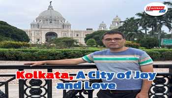 Kolkata, a City of Joy and Love
