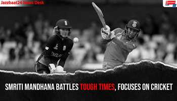 Smriti Mandhana Battles Tough Times, Focuses on Cricket
