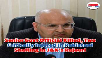 Senior Govt Official Killed, Two Critically Injured in Pakistani Shelling in J&K’s Rajouri

