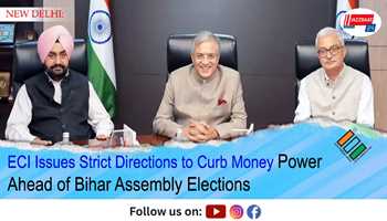 ECI Issues Strict Directions to Curb Money Power Ahead of Bihar Assembly Elections
