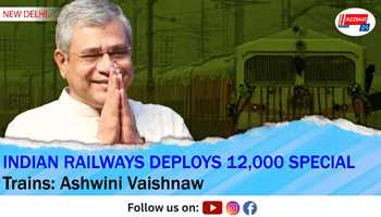 Indian Railways Deploys 12,000 Special Trains: Ashwini Vaishnaw
