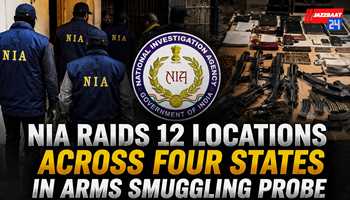 NIA Raids 12 Locations Across Four States in Arms Smuggling Probe