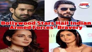 Bollywood Stars Hail Indian Armed Forces' Bravery