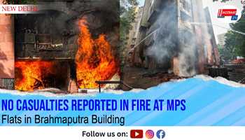 No Casualties Reported in Fire at MPs’ Flats in Brahmaputra Building
