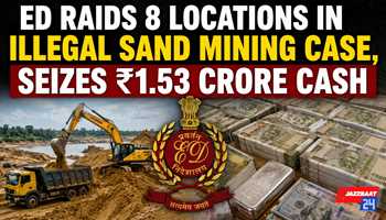 ED Raids 8 Locations in Illegal Sand Mining Case, Seizes ₹1.53 Crore Cash