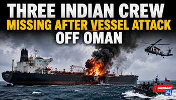 Three Indian Crew Missing After Vessel Attack Off Oman
