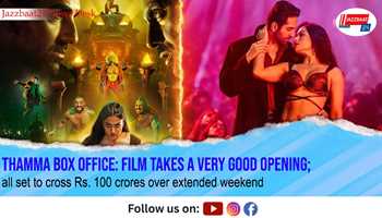 Thamma Box Office: Film takes a very good opening; all set to cross Rs. 100 crores over extended weekend
