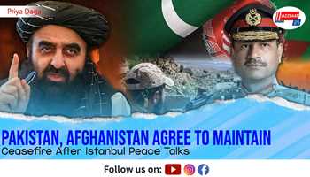 Pakistan, Afghanistan Agree to Maintain Ceasefire After Istanbul Peace Talks


