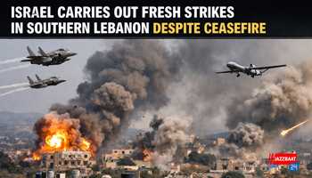 Israel Carries Out Fresh Strikes in Southern Lebanon Despite Ceasefire