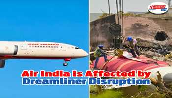 Air India is Affected by Dreamliner Disruption