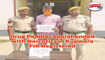 Drug Peddler apprehended with Narcotics in Kupwara;  FIR Registered