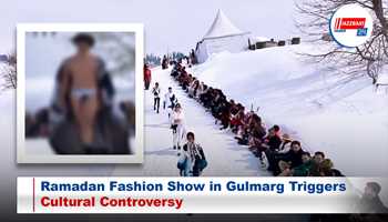 Ramadan Fashion Show in Gulmarg Triggers Cultural Controversy

