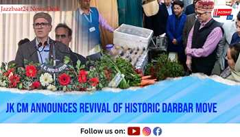 JK CM Announces Revival of Historic Darbar Move

