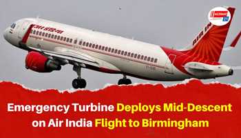 Emergency Turbine Deploys Mid-Descent on Air India Flight to Birmingham