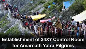 24/7 CONTROL ROOM ESTABLISHED FOR AMARNATH YATRA PILGRIMS

