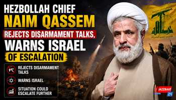 Hezbollah Chief Naim Qassem Rejects Disarmament Talks, Warns Israel of Escalation
