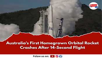 Australia's First Homegrown Orbital Rocket Crashes After 14-Second Flight