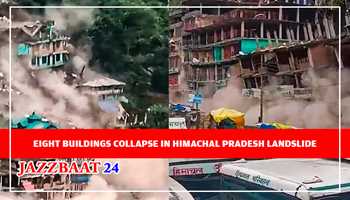 EIGHT BUILDINGS COLLAPSE IN HIMACHAL PRADESH LANDSLIDE 

