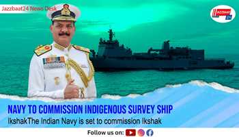 Navy to Commission Indigenous Survey Ship Ikshak
