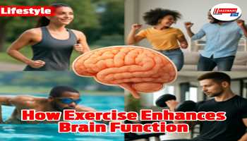 How Exercise Enhances Brain Function