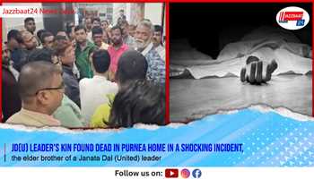 JD(U) Leader’s Kin Found Dead in Purnea Home