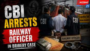 CBI Arrests Railway Officer in Bribery Case