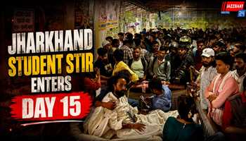 Jharkhand Student Stir Enters Day 15