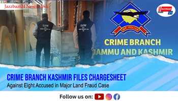 Crime Branch Kashmir Files Chargesheet Against Eight Accused in Major Land Fraud Case

