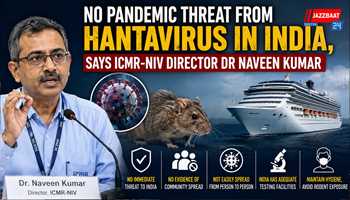 No Pandemic Threat From Hantavirus in India, Says ICMR-NIV Director Dr Naveen Kumar